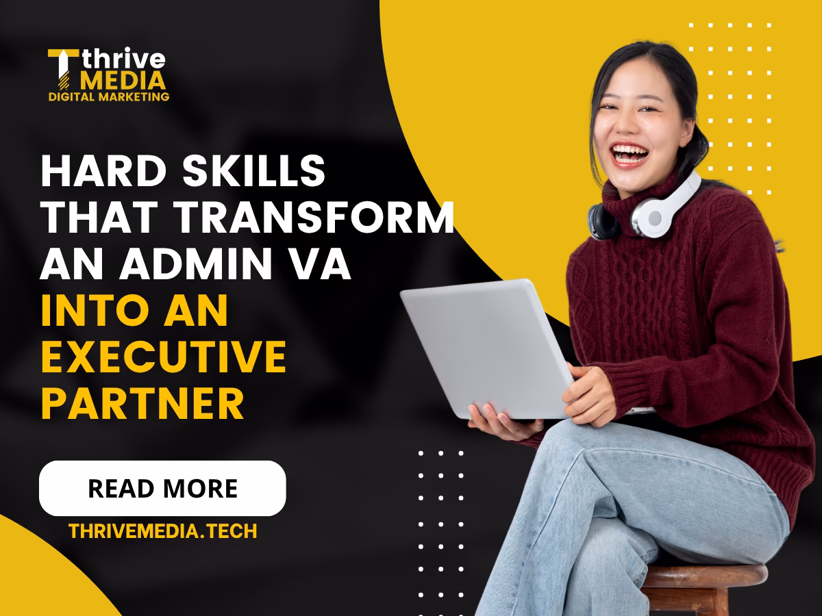 Hard Skills that Transform an Admin VA into an Executive Partner