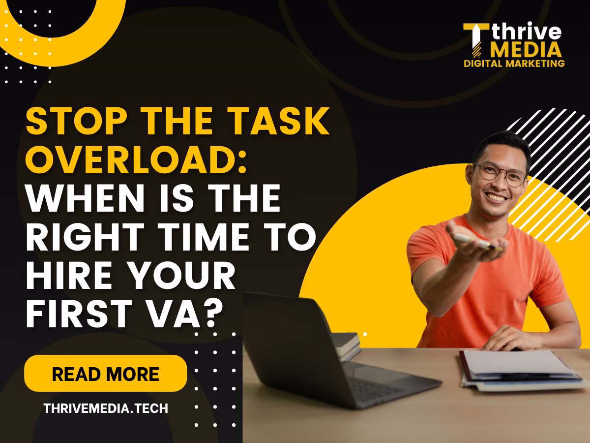 Stop the Task Overload: When is the Right Time to Hire Your First Virtual Partner?